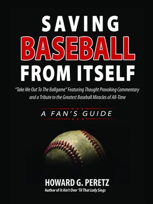 cover image of Saving Baseball From Itself
